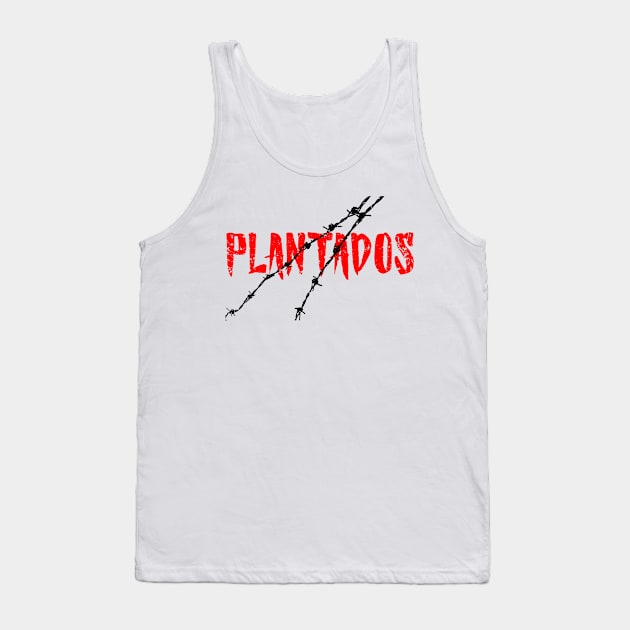 Plantados Presos Políticos - Esposados Por Pensar San Isidro Tank Top by DesignByAmyPort